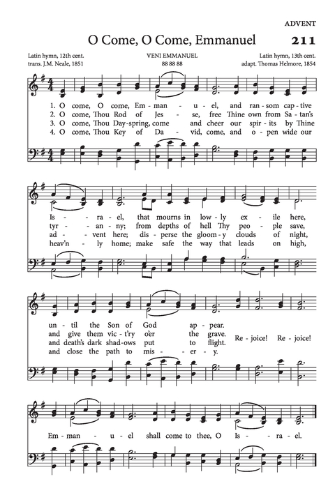 Psalms and Hymns to the Living God 211. O come, O come, Emmanuel