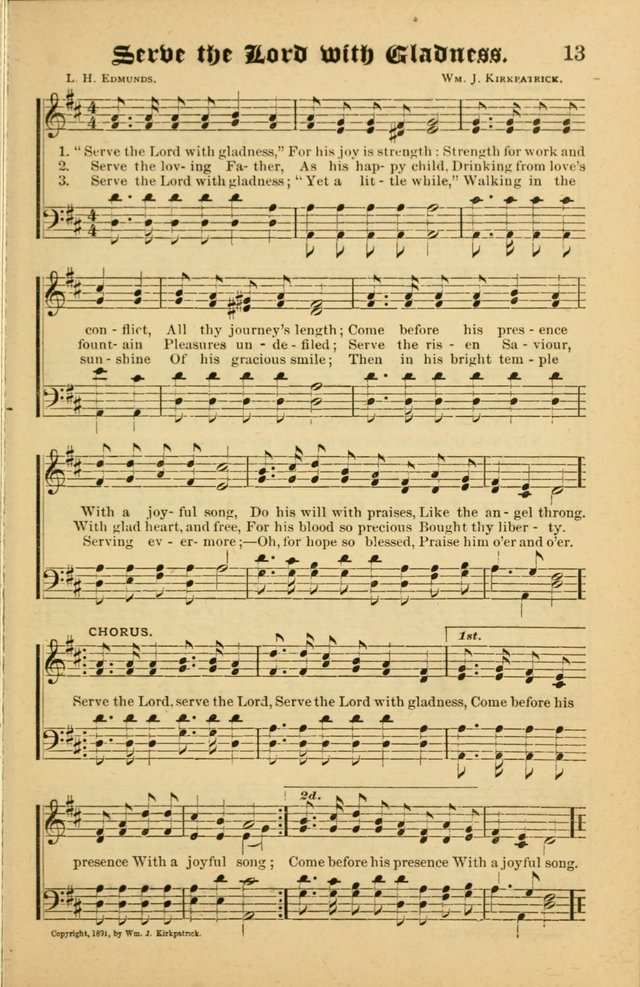 Serve the Lord with gladness, for his joy is strenth