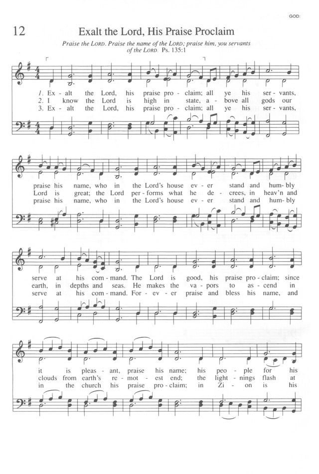 Trinity Hymnal (Rev. ed.) 12. Exalt the Lord, his praise proclaim