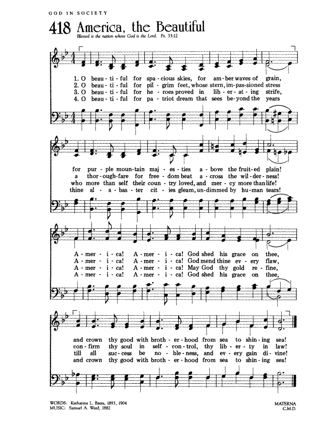 The Worshiping Church 418. O beautiful for spacious skies