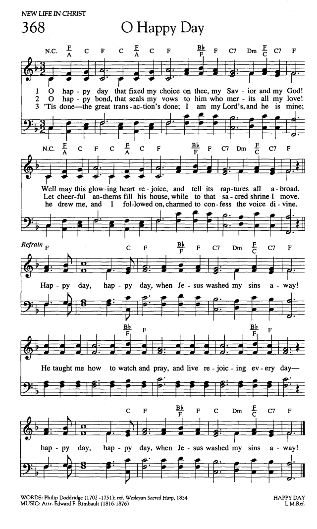Worship and Rejoice 368. O happy day that fixed my choice