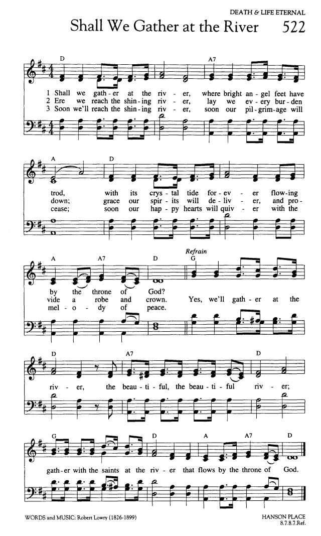 Worship and Rejoice 522. Shall we gather at the river