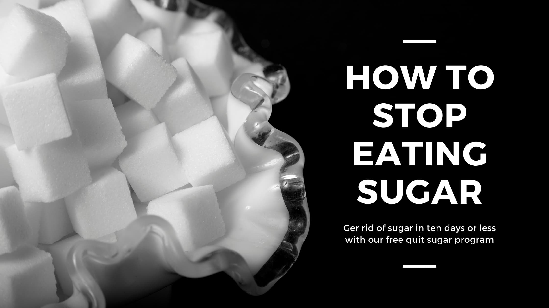 How to Stop Eating Sugar An Ultimate Guide Body Mind Wellness Tools