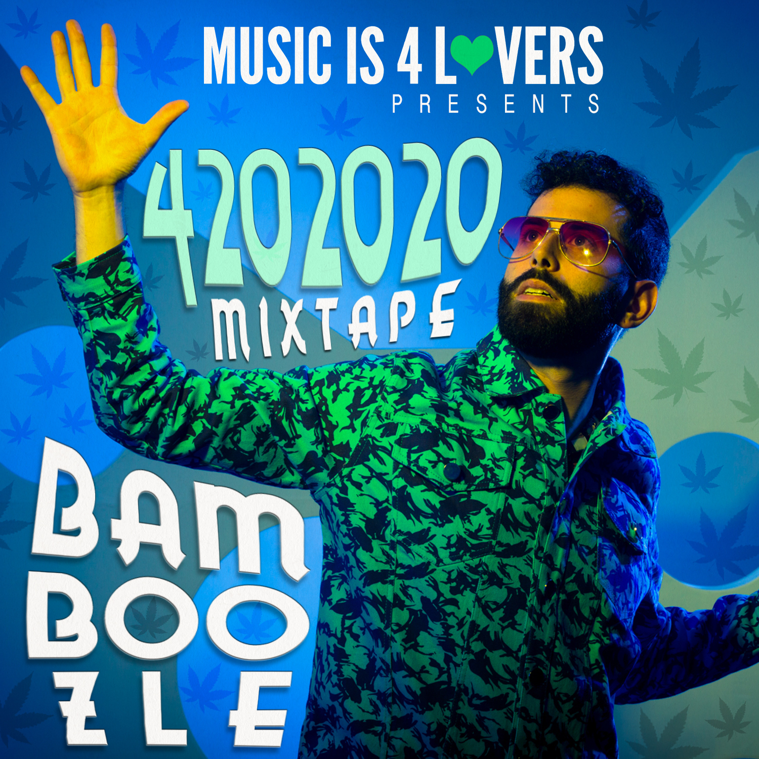 Bamboozle 4202020 Mixtape by Music is 4 Lovers