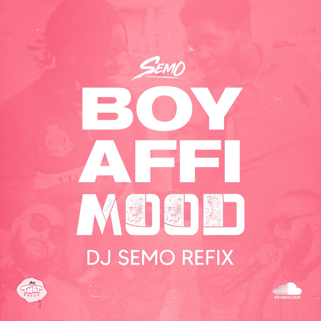 Boy Affi Mood (DJ Semo Refix) by DJ Semo Free Download on Hypeddit