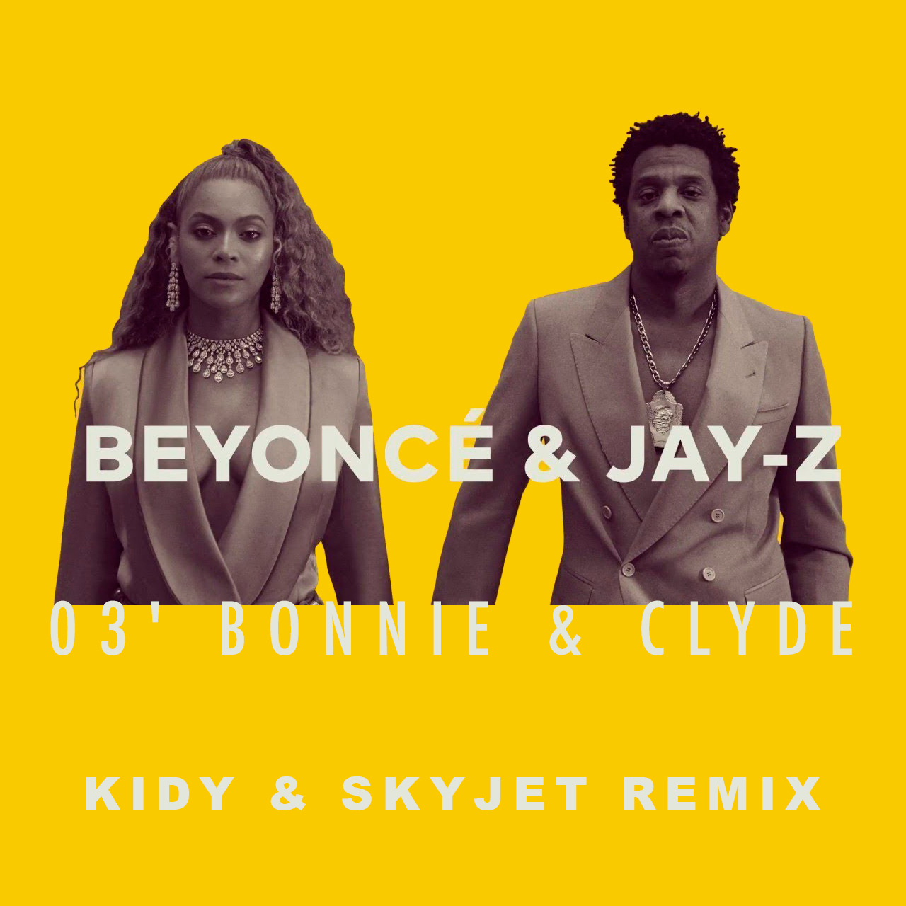 03' Bonnie & Clyde (KIDY & Skyjet Remix) by JayZ & Beyoncé Free
