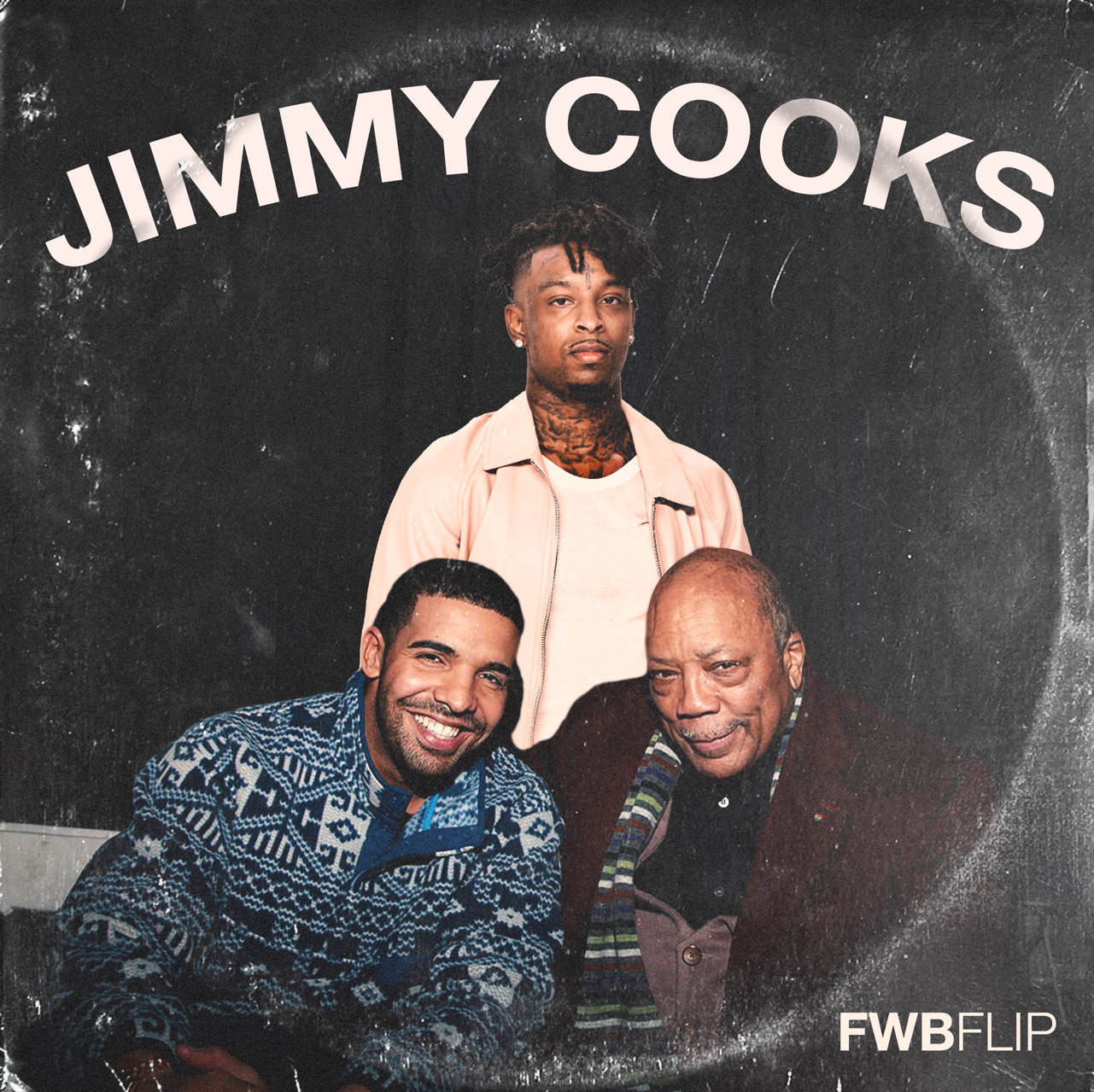 Jimmy Cooks (FWB Flip) by Drake ft. 21 Savage Free Download on Hypeddit