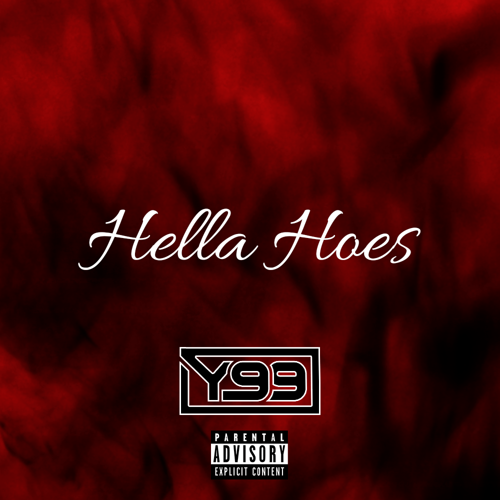 Hella Hoes by Y99 Free Download on Hypeddit