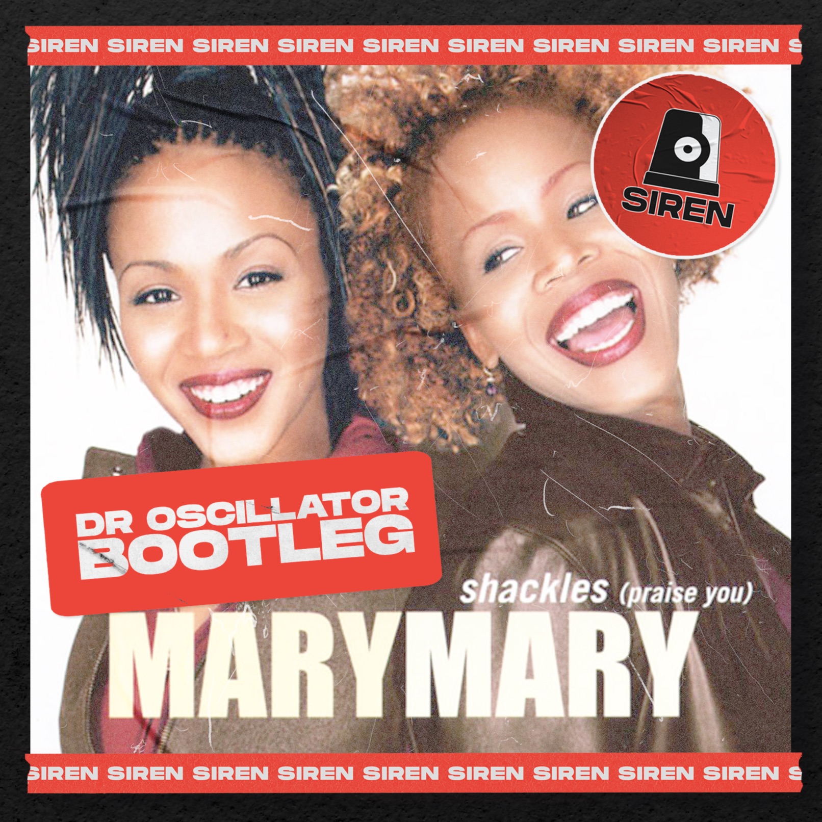 Mary Mary Shackles (Dr Oscillator Bootleg) [FREE DOWNLOAD] by Dr