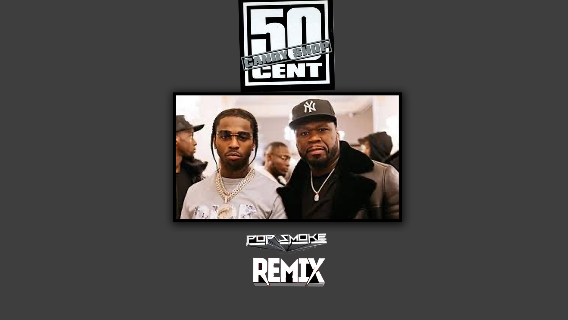 Candy Shop (POP SMOKE REMIX) by 50 Cent Free Download on Hypeddit