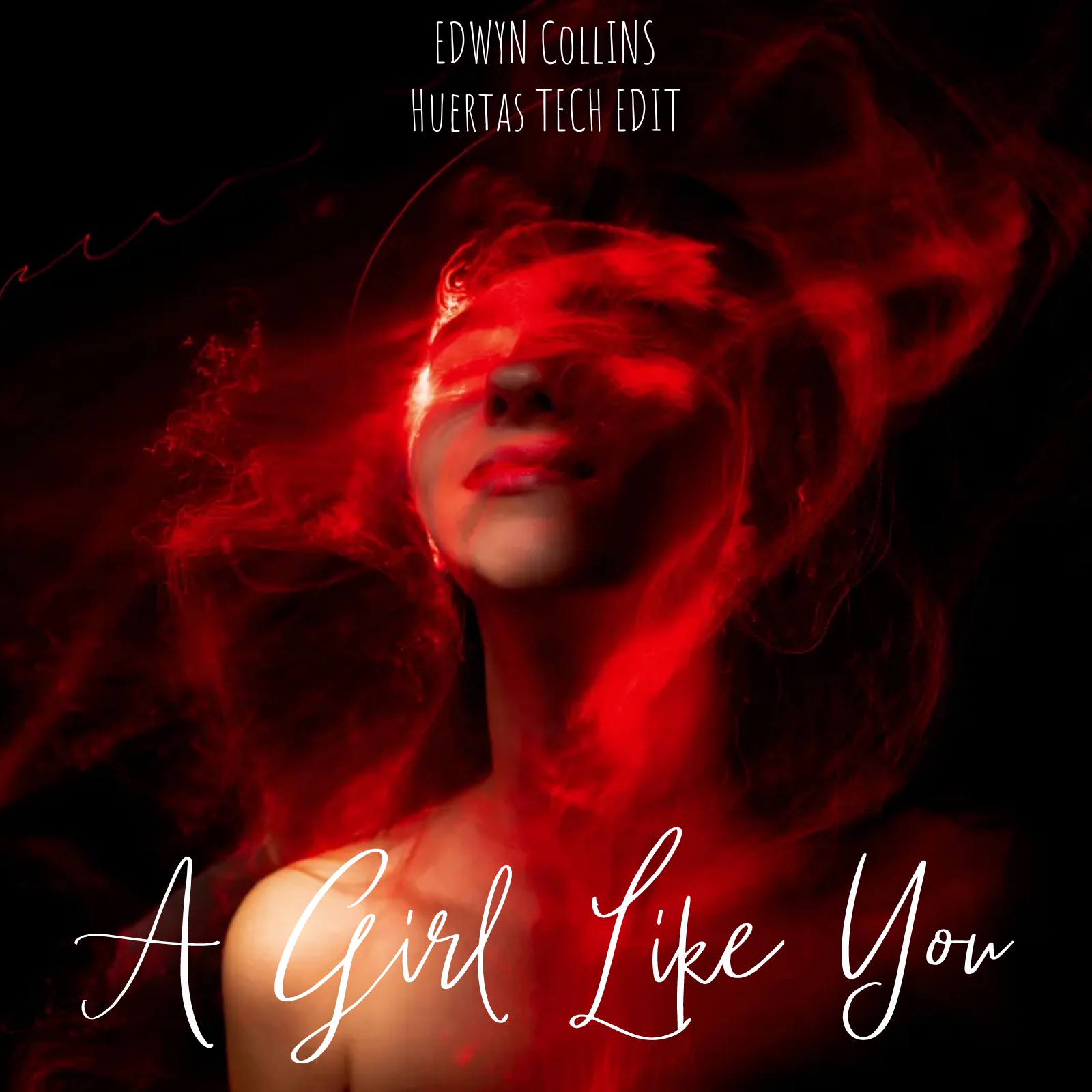 A Girl Like You(Huertas Tech Edit) by Edwyn Collins Free Download on