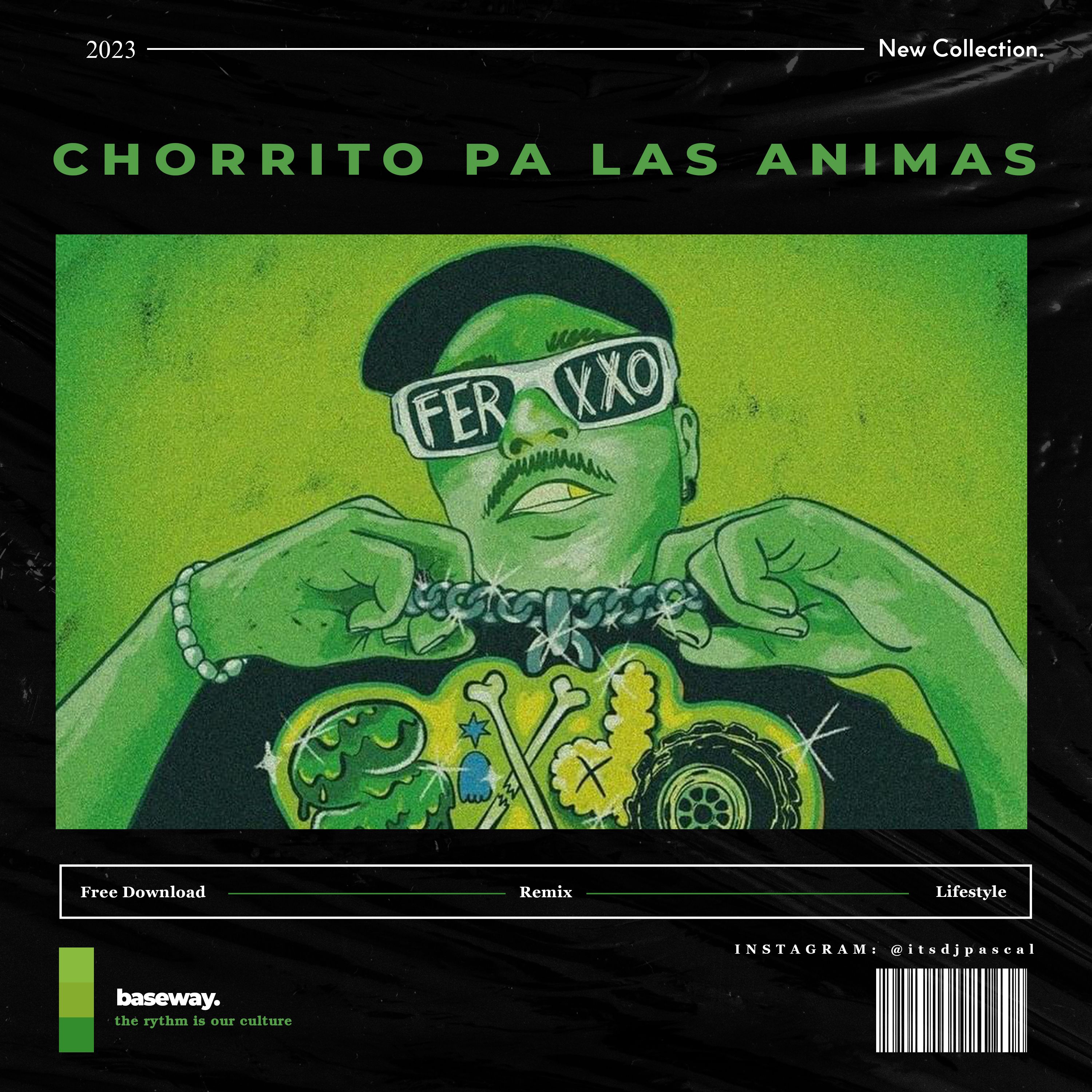 Feid Chorrito Pa Las Animas (Dj Pascal Remix) [2023] by baseway