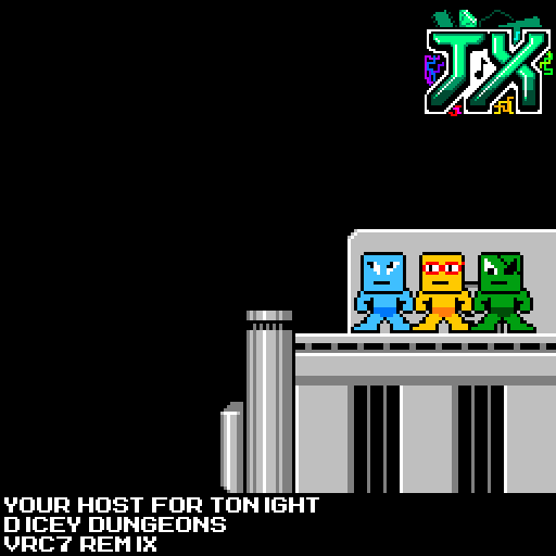 [8Bit;VRC7]Your Host For Tonight Dicey Dungeons by Remixer JX