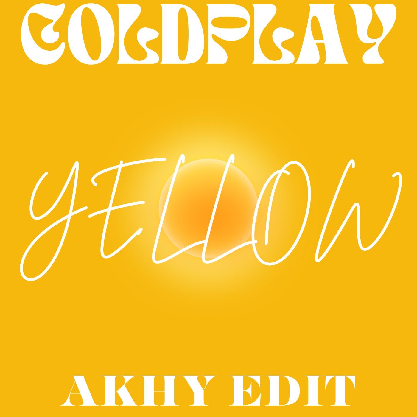 Yellow [Coldplay, Bendi] (Akhy Edit) by Akhy Free Download on Hypeddit