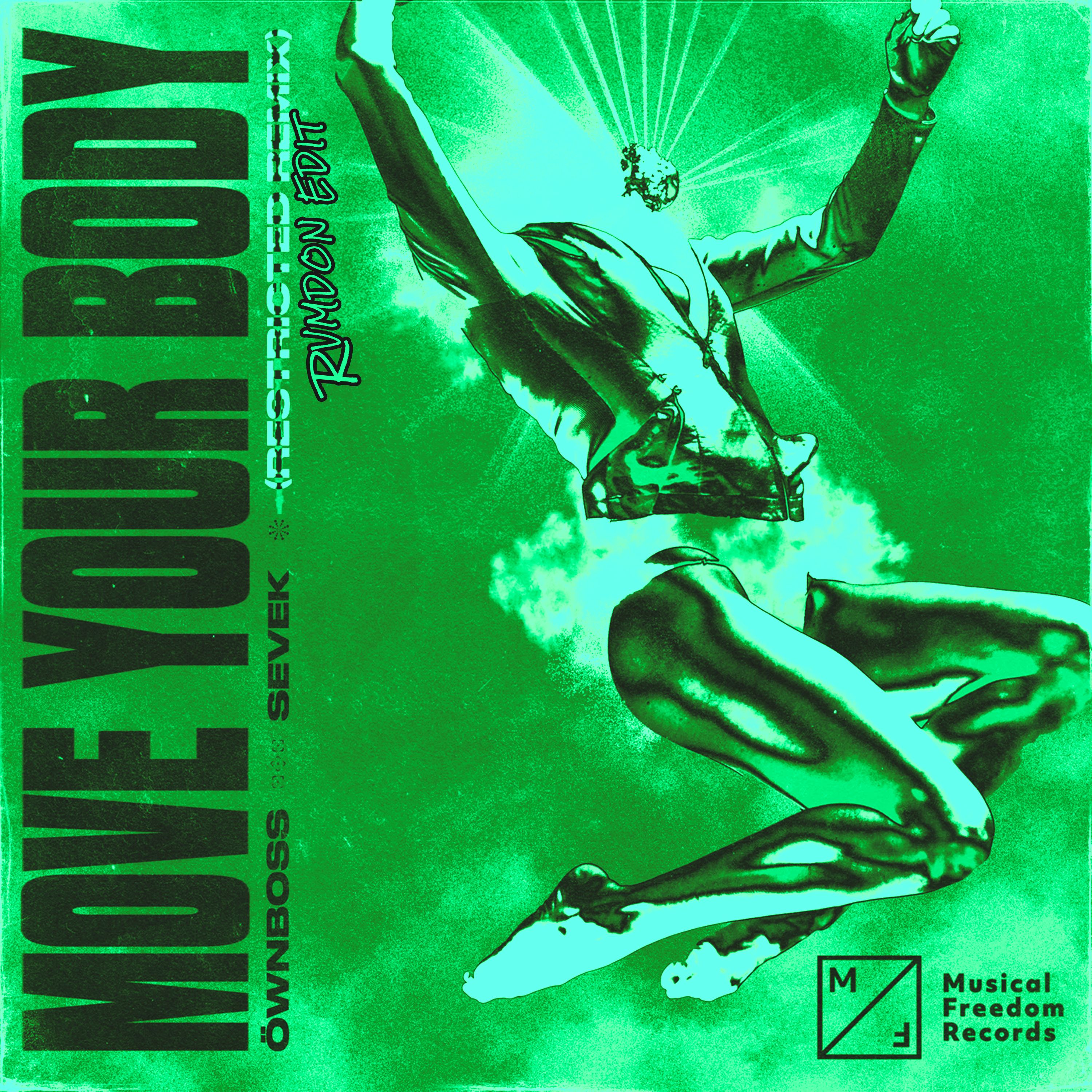 Öwnboss, Sevek Move Your Body (Razihel Remix)(RVMDON EDIT) by RVMDON