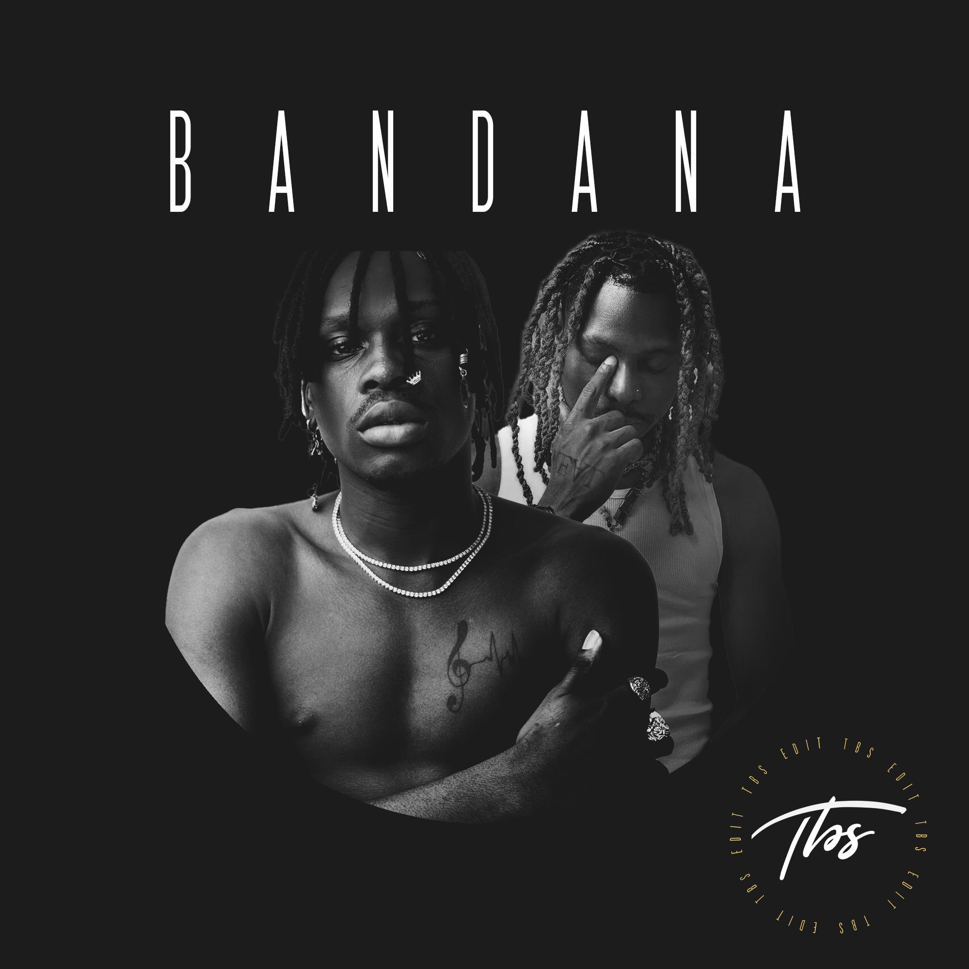 Fireboy DML & Asake Bandana (TBS Remix) by TBS Free Download on Hypeddit