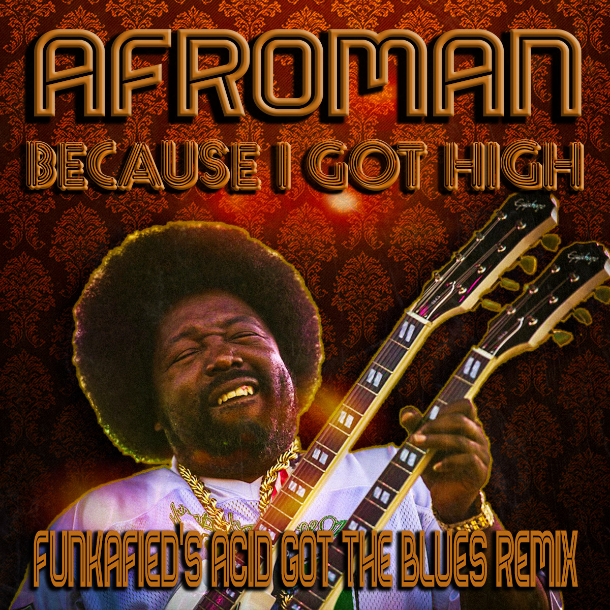 Afroman Because I Got High Funkafieds Acid Got The Blues Remix by