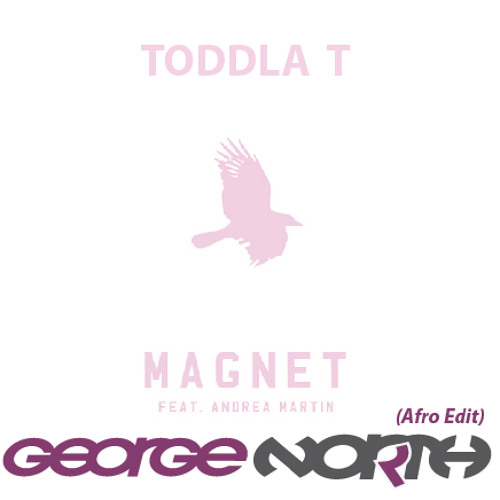 Toddla T feat.Andrea Martin North Afro Edit) by North Free Download on
