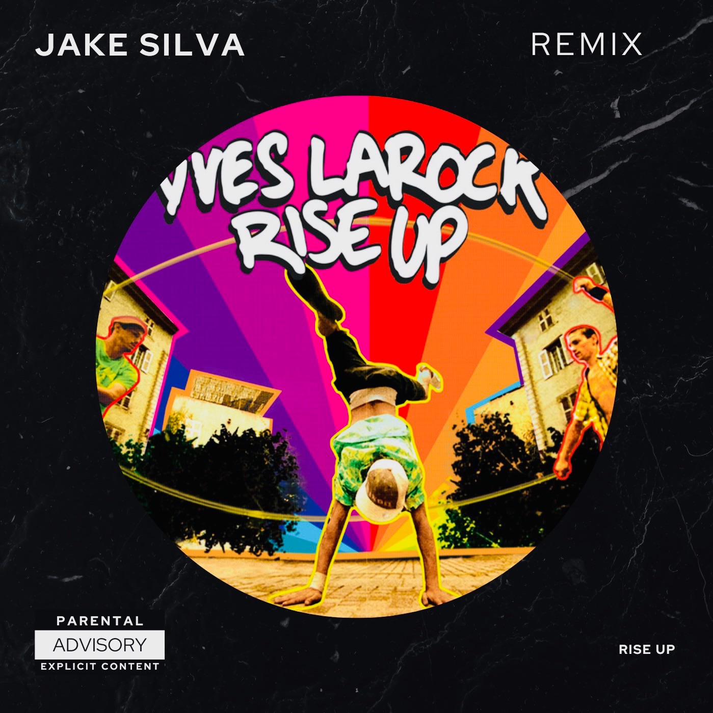 Rise Up Yves Larock (Jake Silva Remix) by Jake Silva Free Download