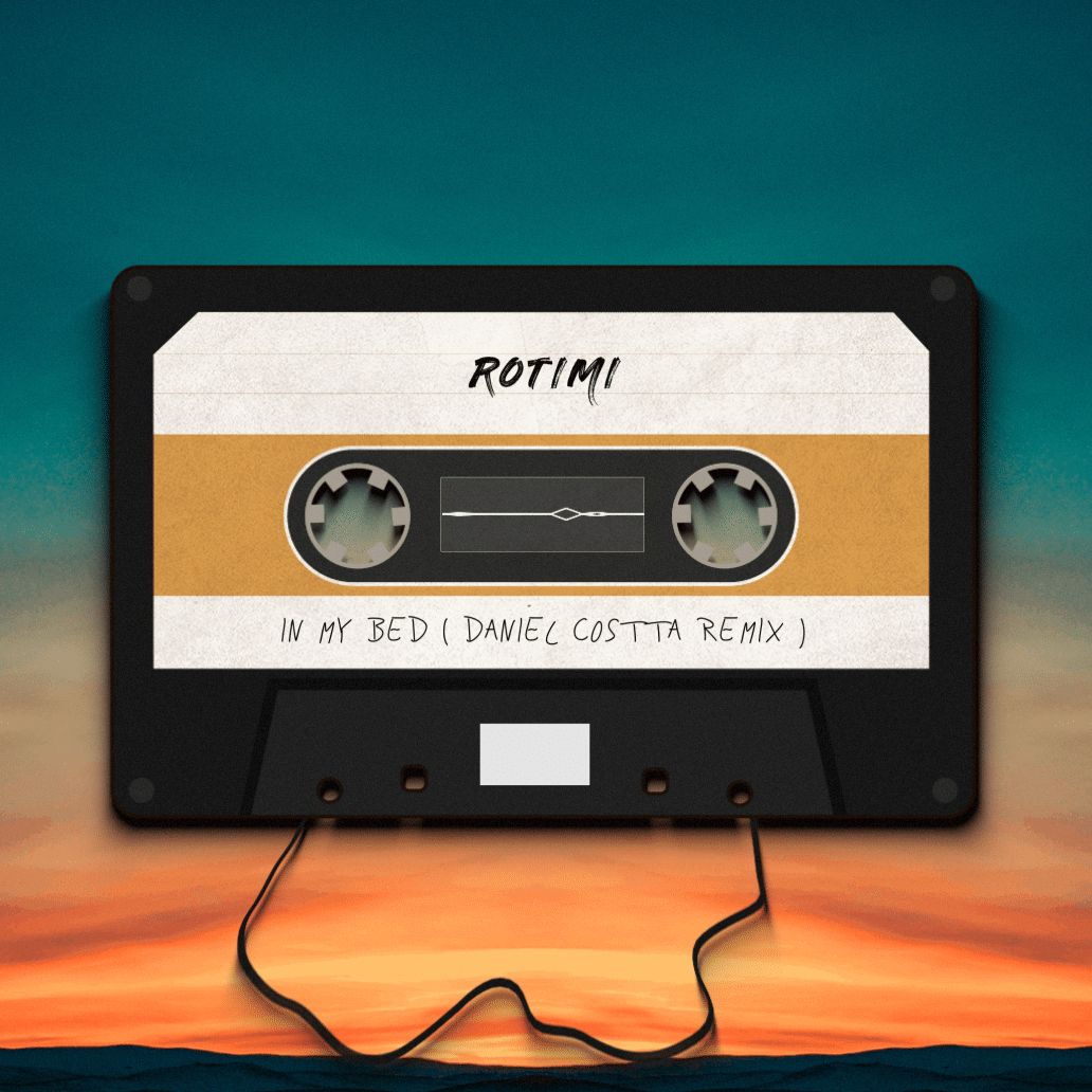 ROTIMI IN MY BED ( DANIEL COSTTA REMIX ) by DANIEL COSTTA Free