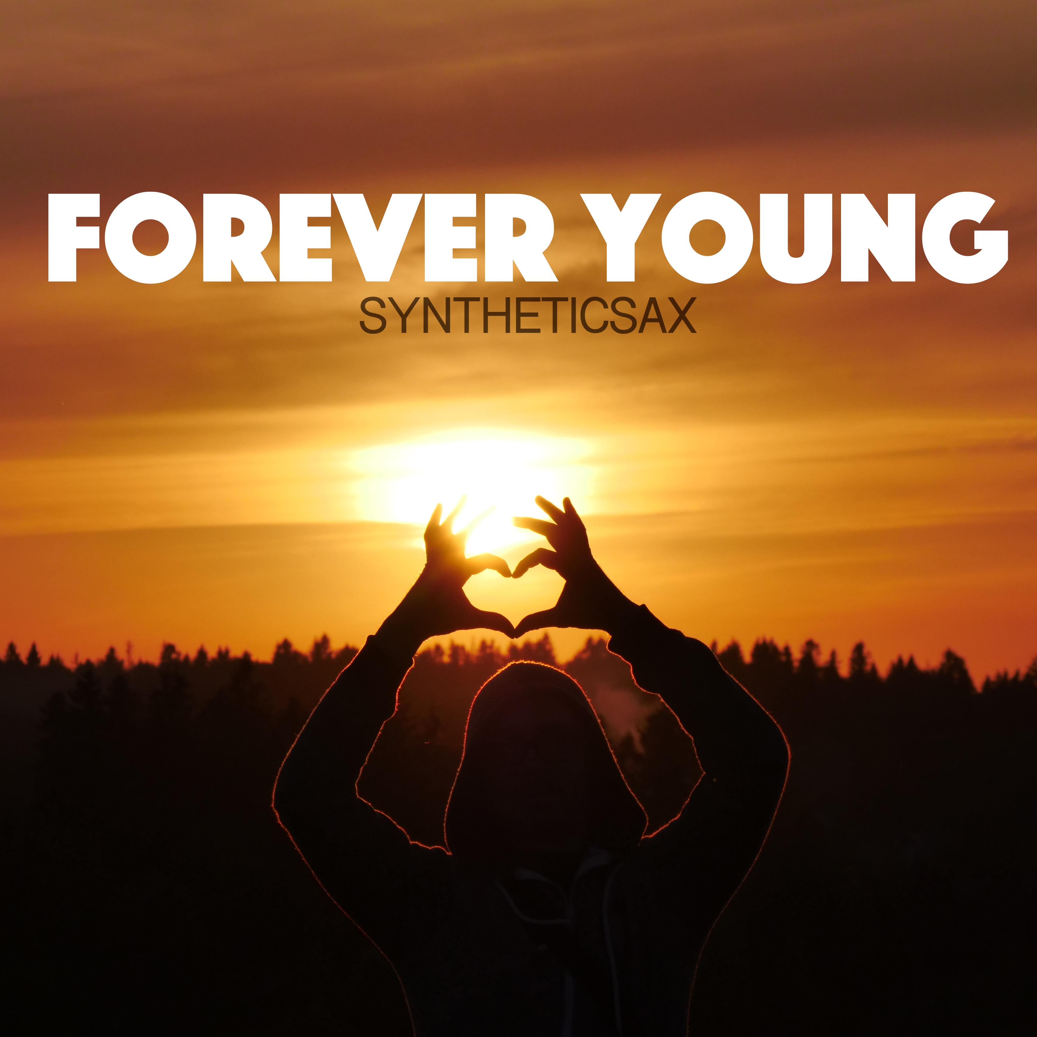 Forever Young House Cover) by Syntheticsax Free Download on