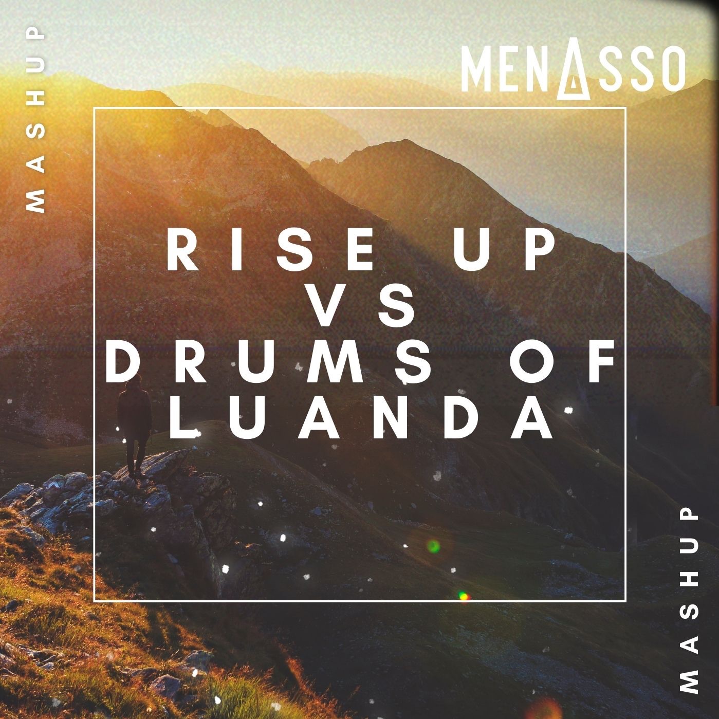 Drums Of Luanda Vs Rise Up (MENASSO Mashup/Edit) PREVIEW by MENASSO