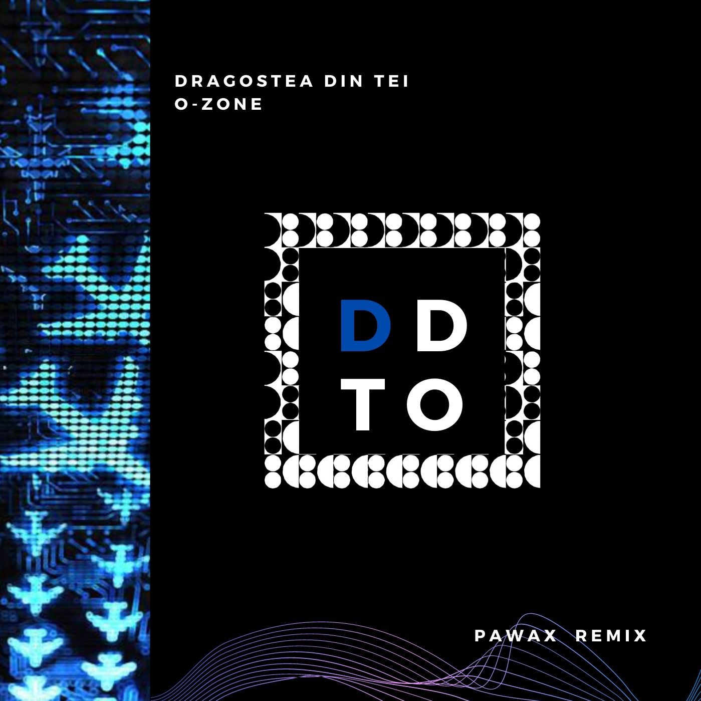 OZone Dragostea Din Tei (Pawax Remix) by Pawax Free Download on