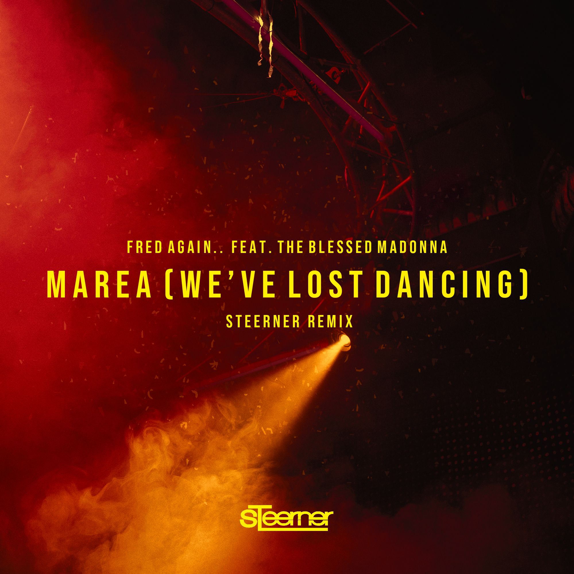 Fred again.. Marea [we've lost dancing] (Steerner Remix) by Steerner