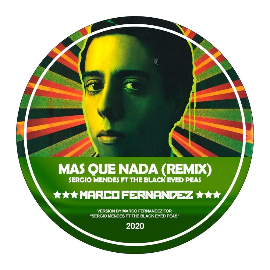 Mas Que Nada Sergio Mendes Feat. Black Eyed Peas (Marco Fernandez