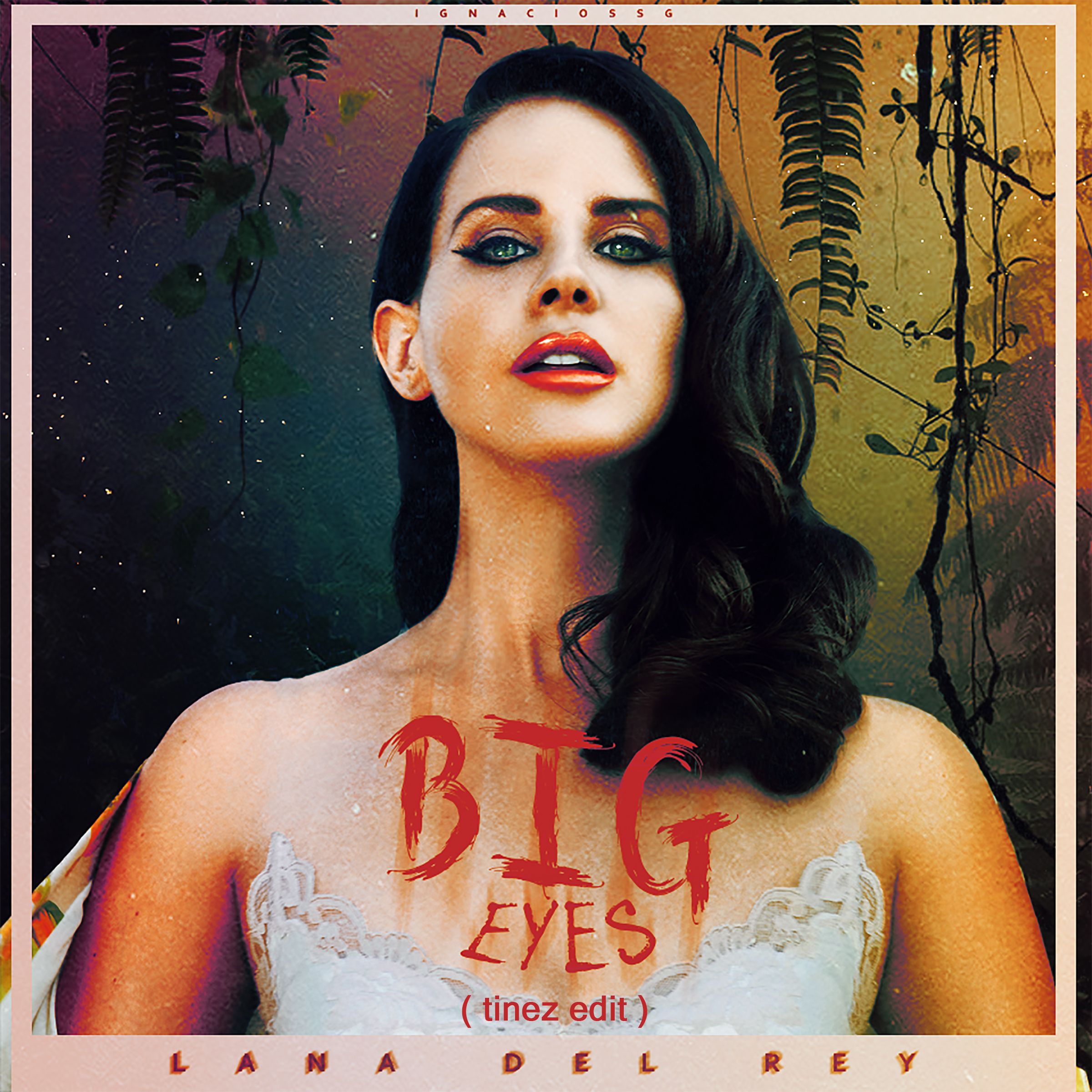Lana Del Rey Big Eyes (Tinez Edit) by Tinez Free Download on Hypeddit