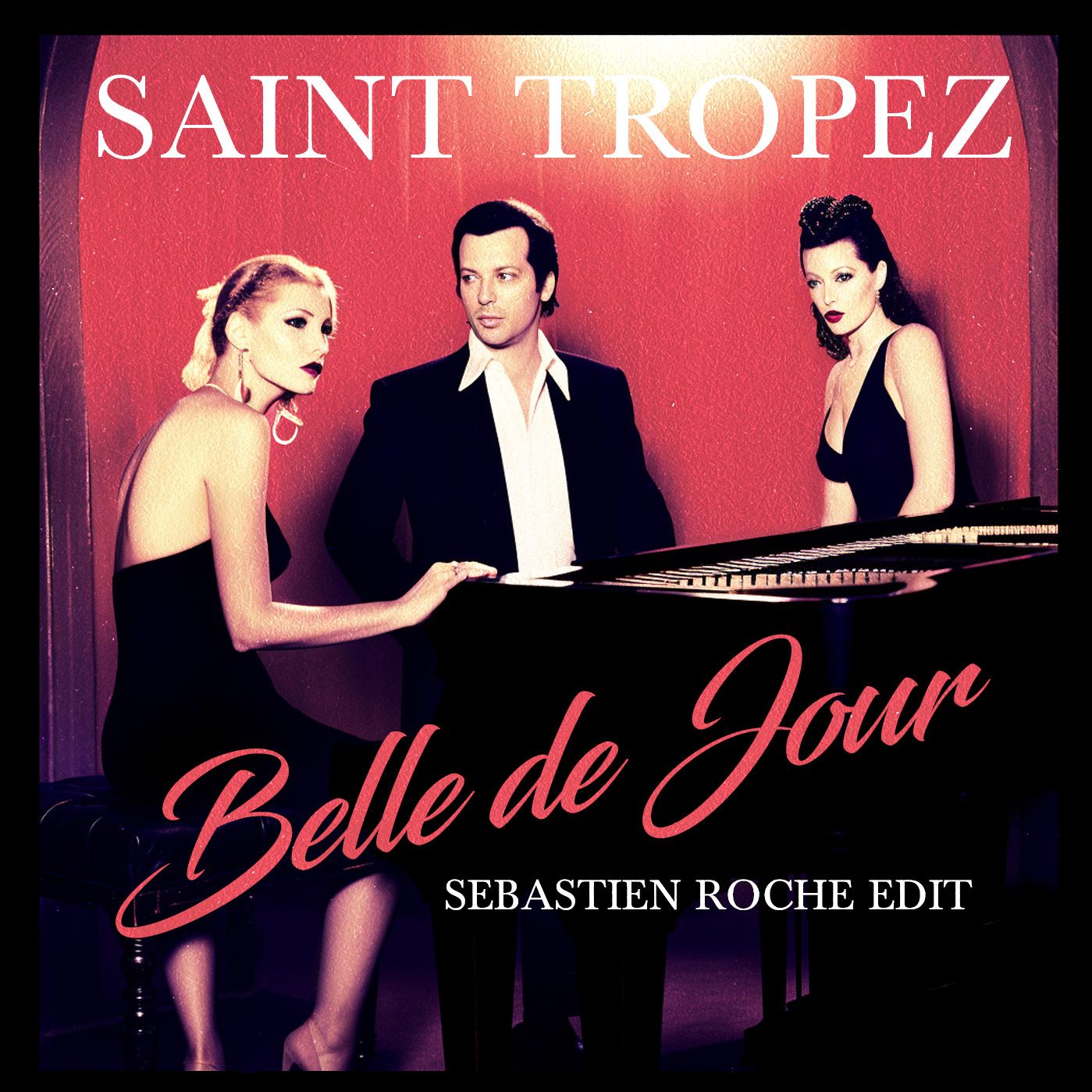 Belle De Jour (Sebastien Roche Edit) by Saint Tropez Free Download on