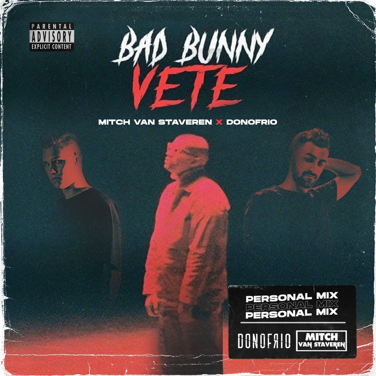 Bad Bunny Vete (Mitch van Staveren & Donofrio Personal Mix) by Mitch