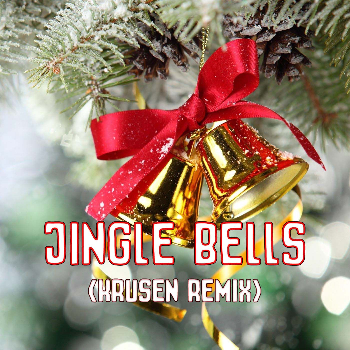 Jingle Bells (Krusen Hardstyle Remix) Buy = Free Download by Krusen
