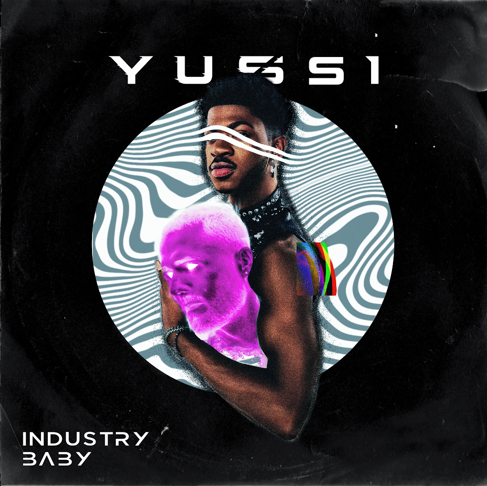 INDUSTRY BABY by YUSSI Free Download on Hypeddit