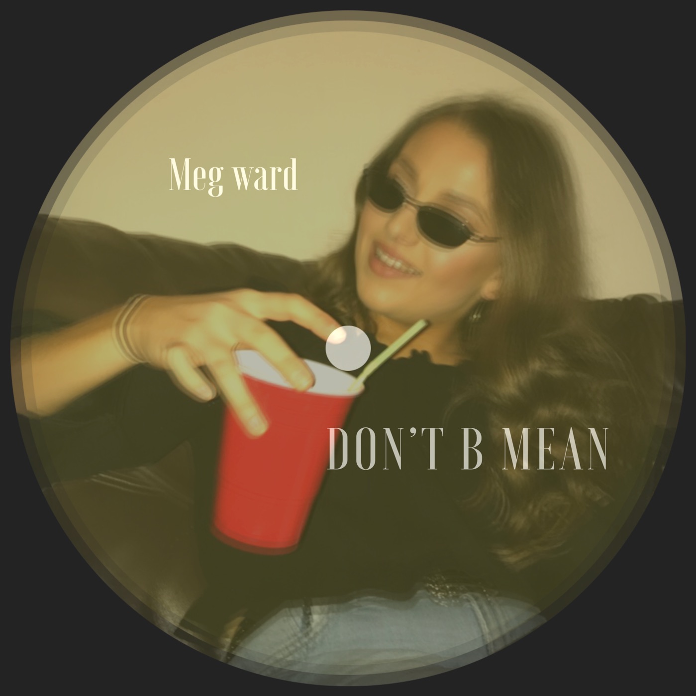 Don't B Mean (Promiscuous Girl Reedit) [FREE DOWNLOAD] by Meg Ward