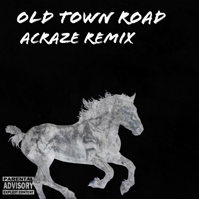 Old Town Road [ACRAZE REMIX] by ACRAZE Free Download on Hypeddit