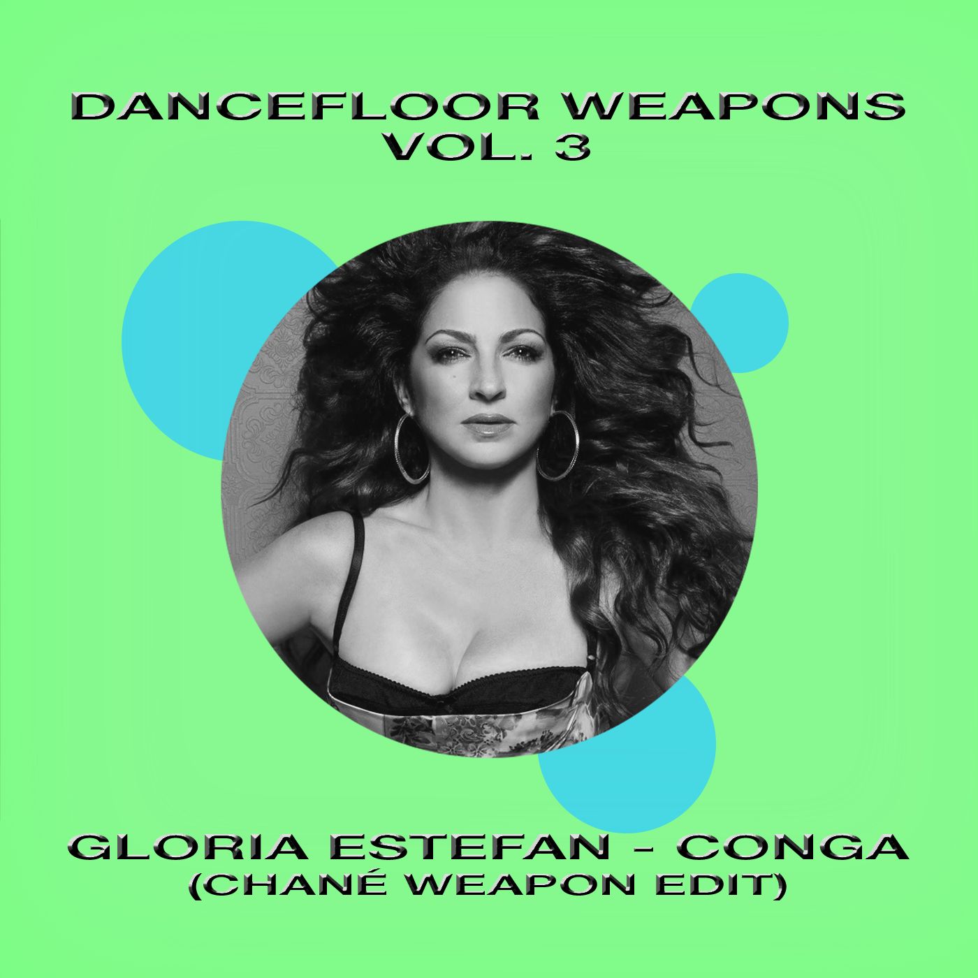 Conga (Chané Weapon Edit) by Gloria Estefan Free Download on Hypeddit