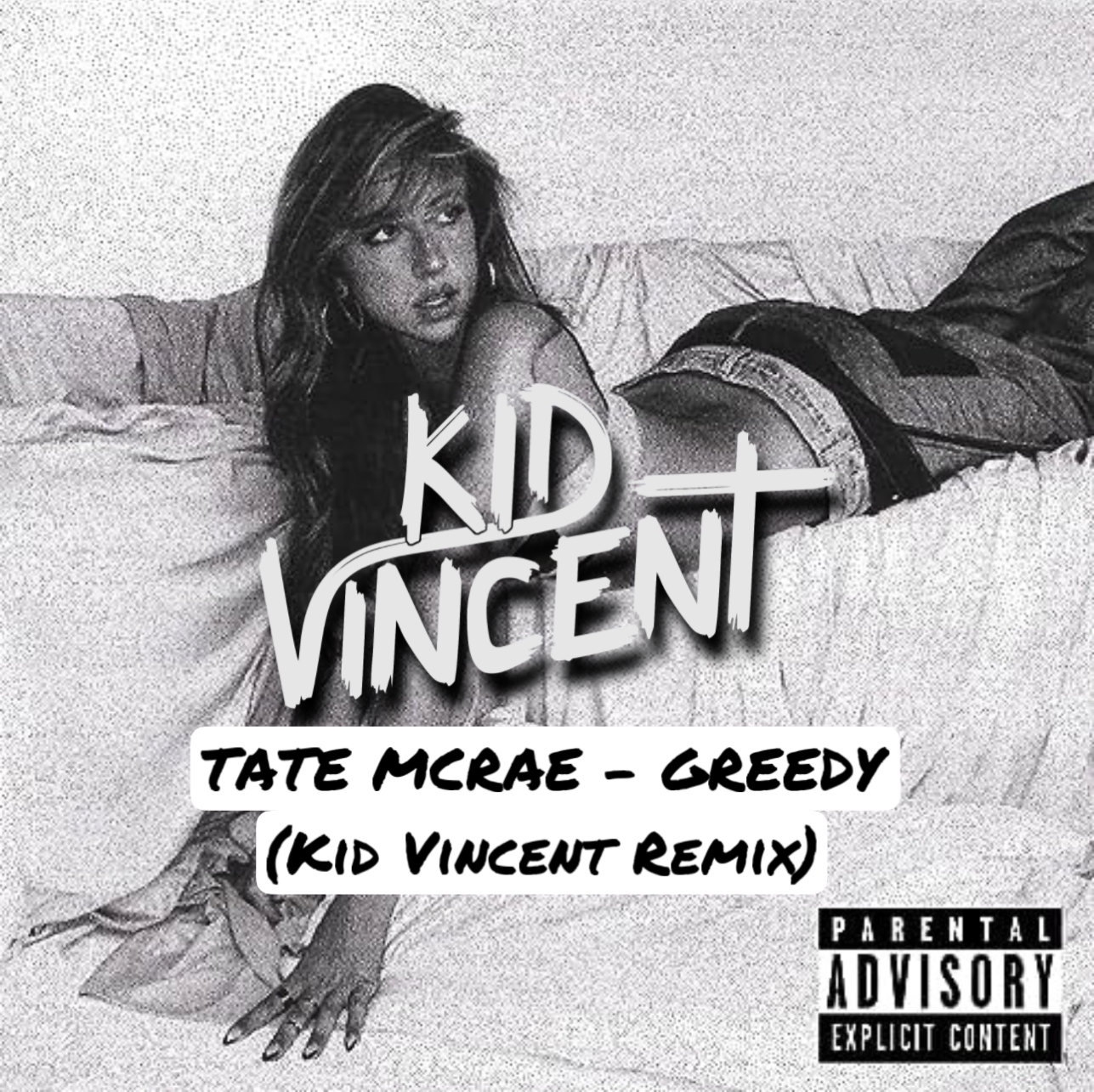 Greedy (Kid Vincent Remix) by Tate McRae Free Download on Hypeddit