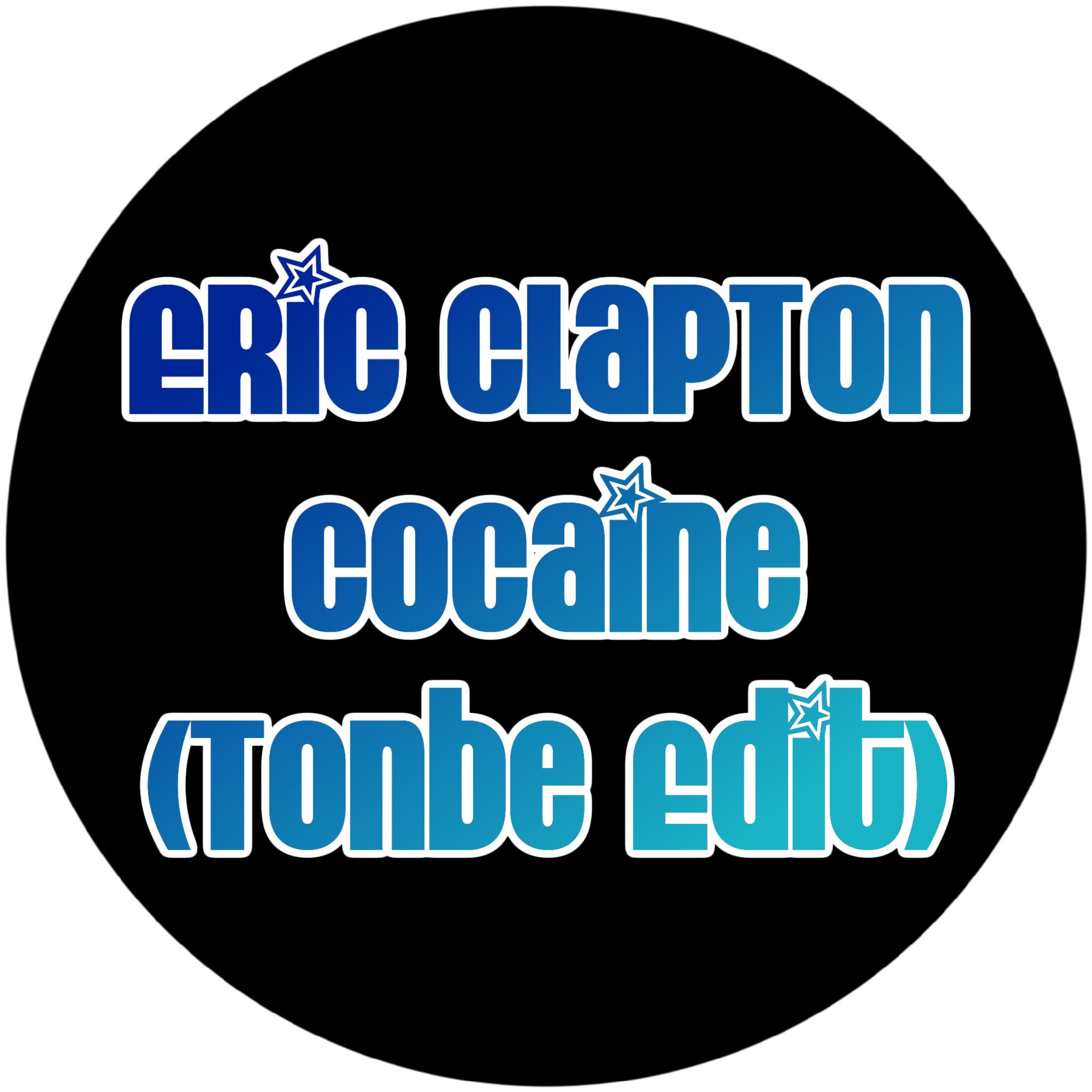 Cocaine (Tonbe Edit) by Eric Clapton Free Download on Hypeddit
