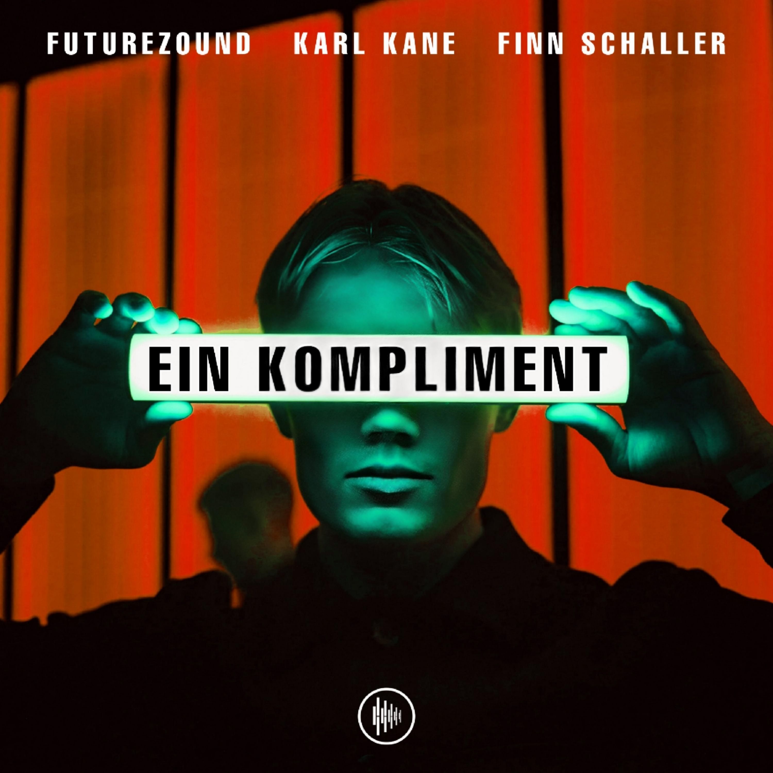 Ein Kompliment by Futurezound X KARL KANE X Finn Schaller Free
