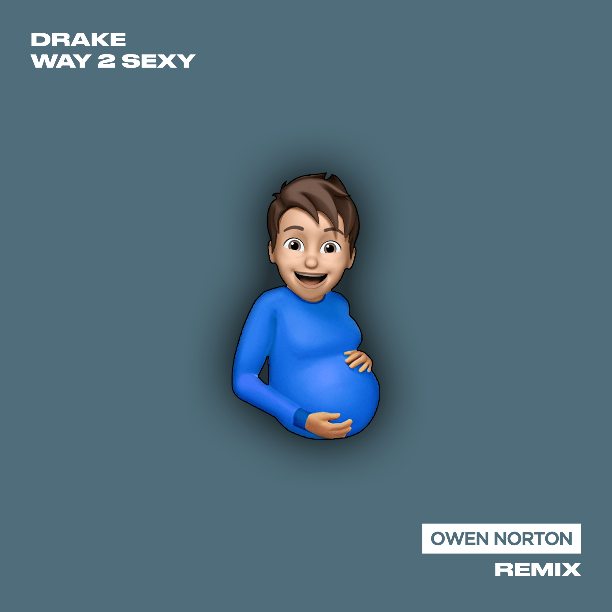 Way 2 Sexy (Owen Norton Remix) by Drake, Future & Young Thug Free