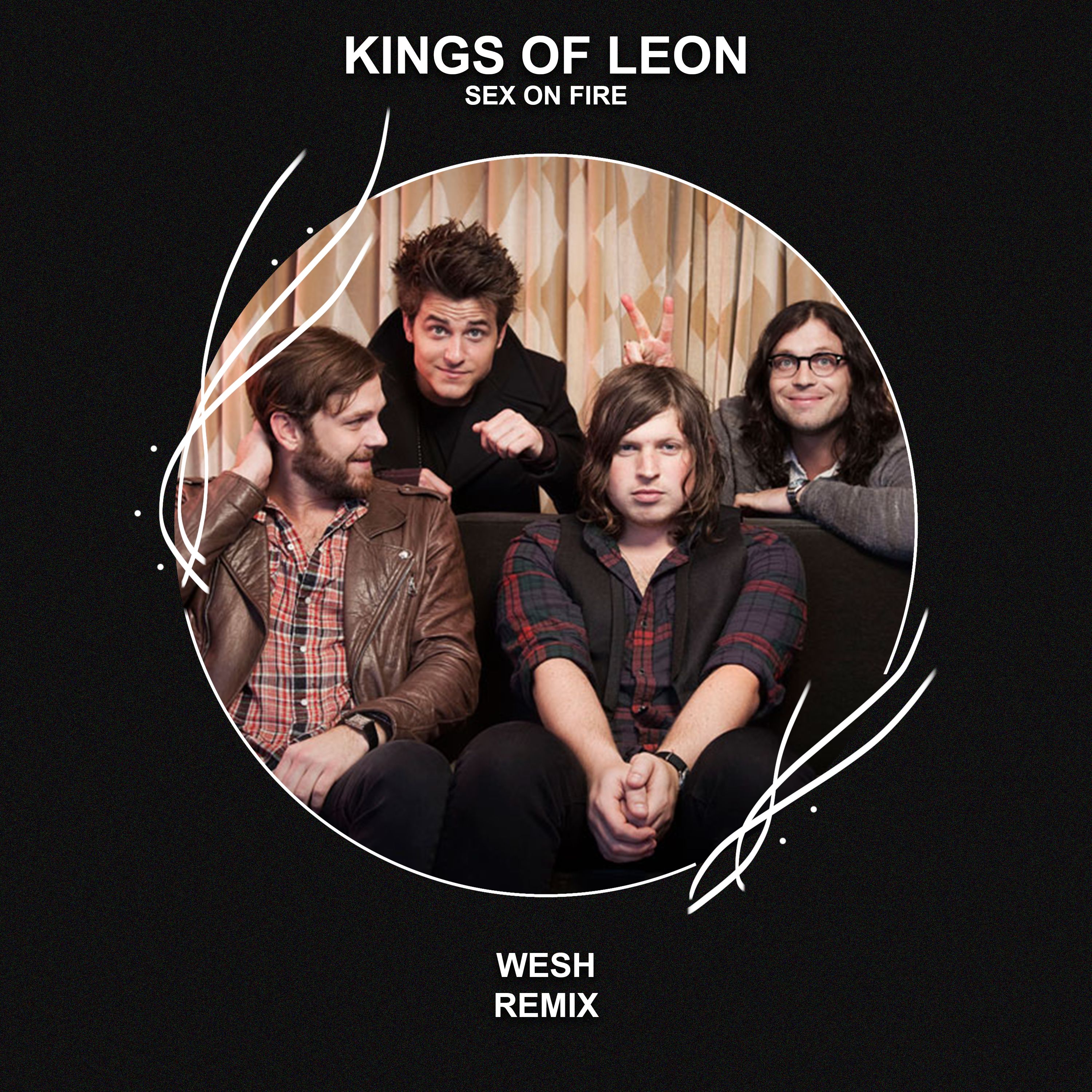 Sex On Fire (WESH Remix) by Kings Of Leon | Free Download on Hypeddit