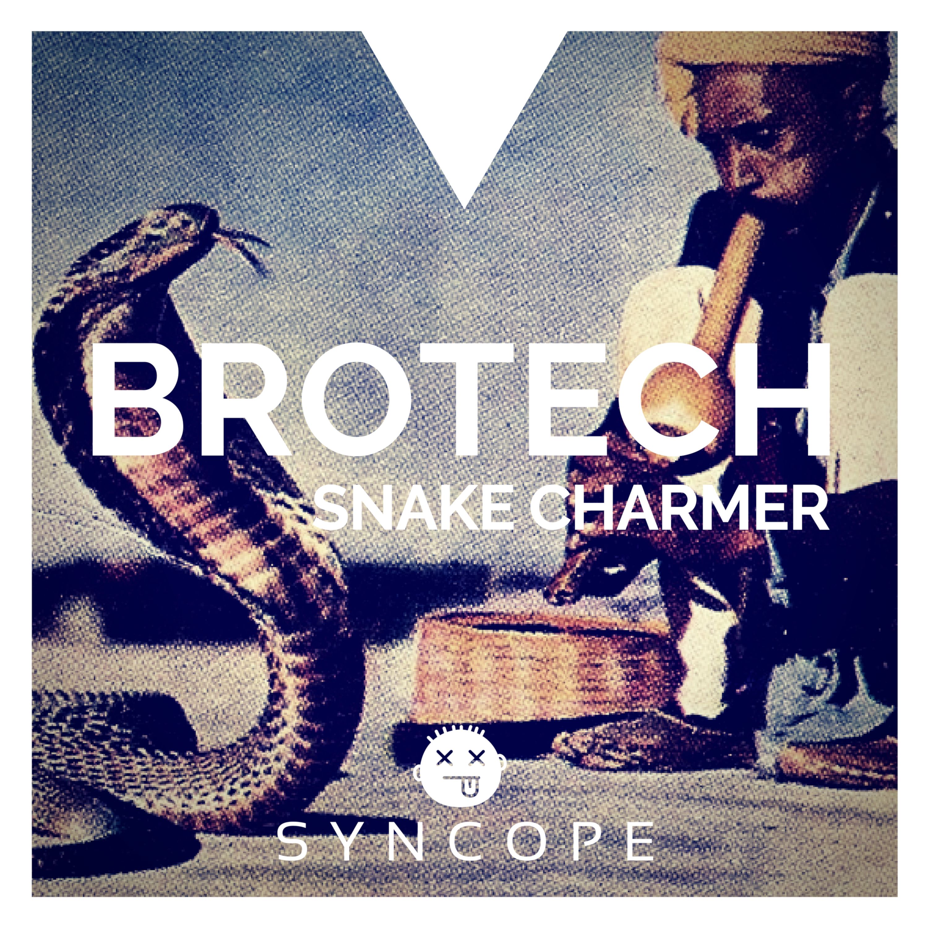 Snake Charmer (Original Mix) by BROTECH Free Download on Hypeddit