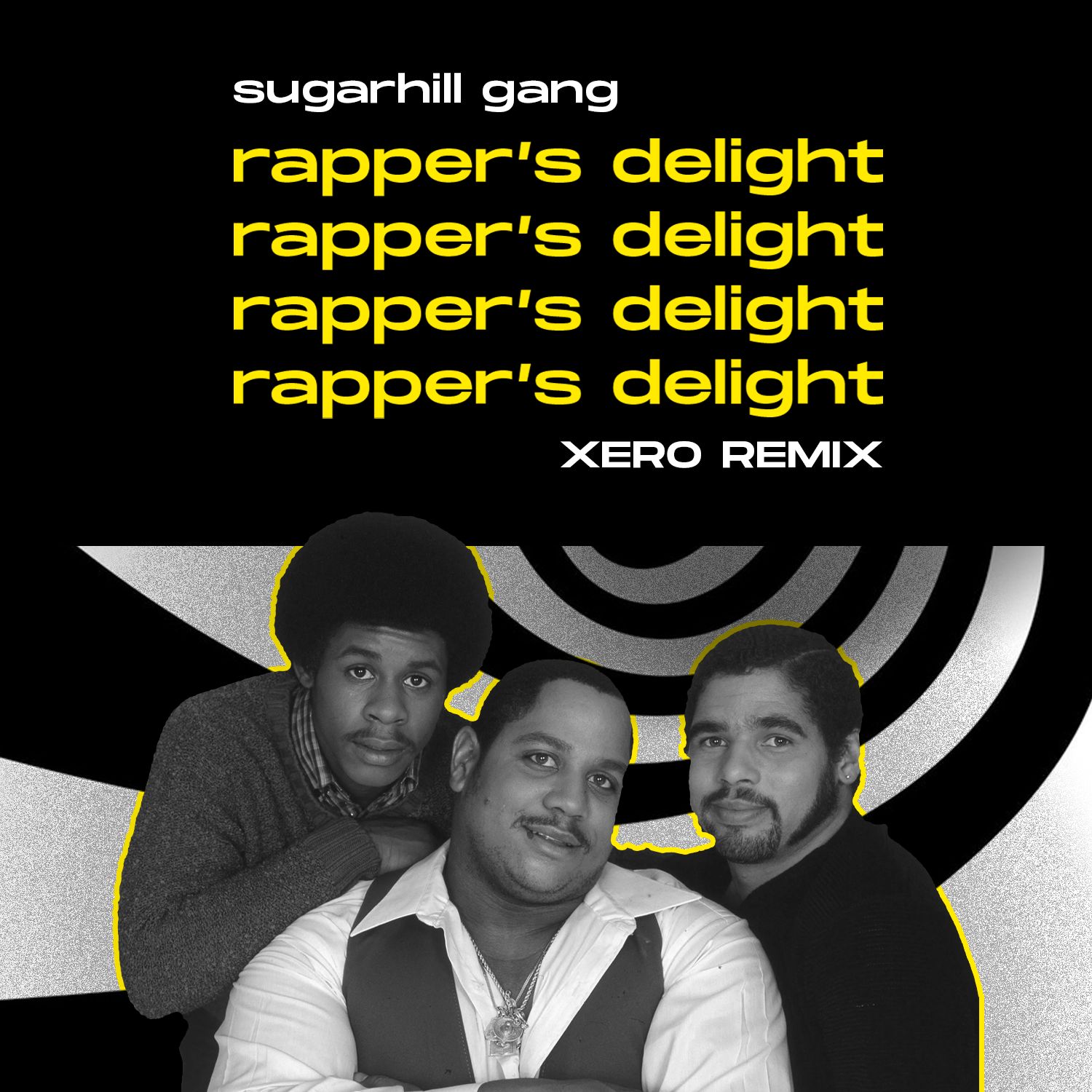 Sugarhill Gang Rapper's Delight (Xero Remix) by Xero Free Download