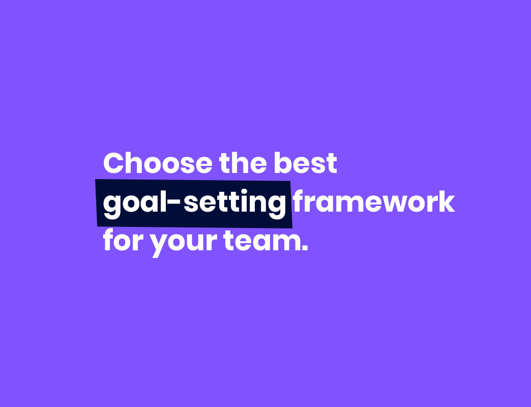 The goalsetting framework guide for 2021 Hypercontext
