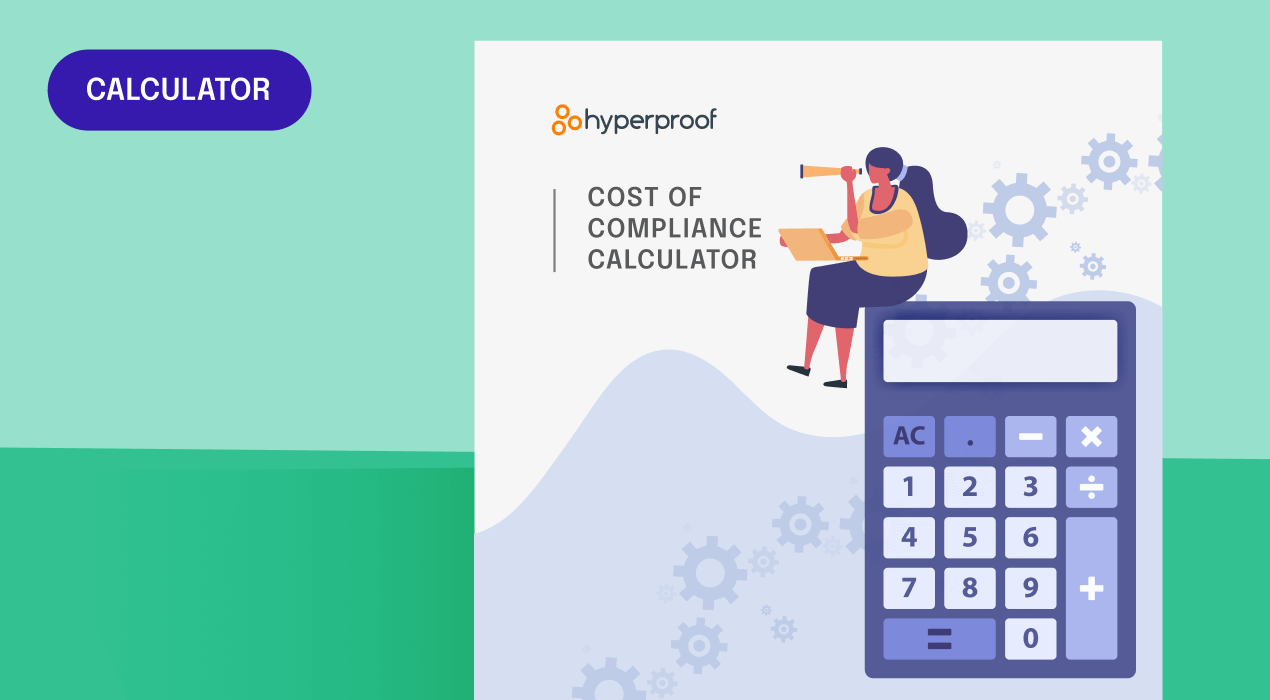 Cost of Compliance Calculator Hyperproof