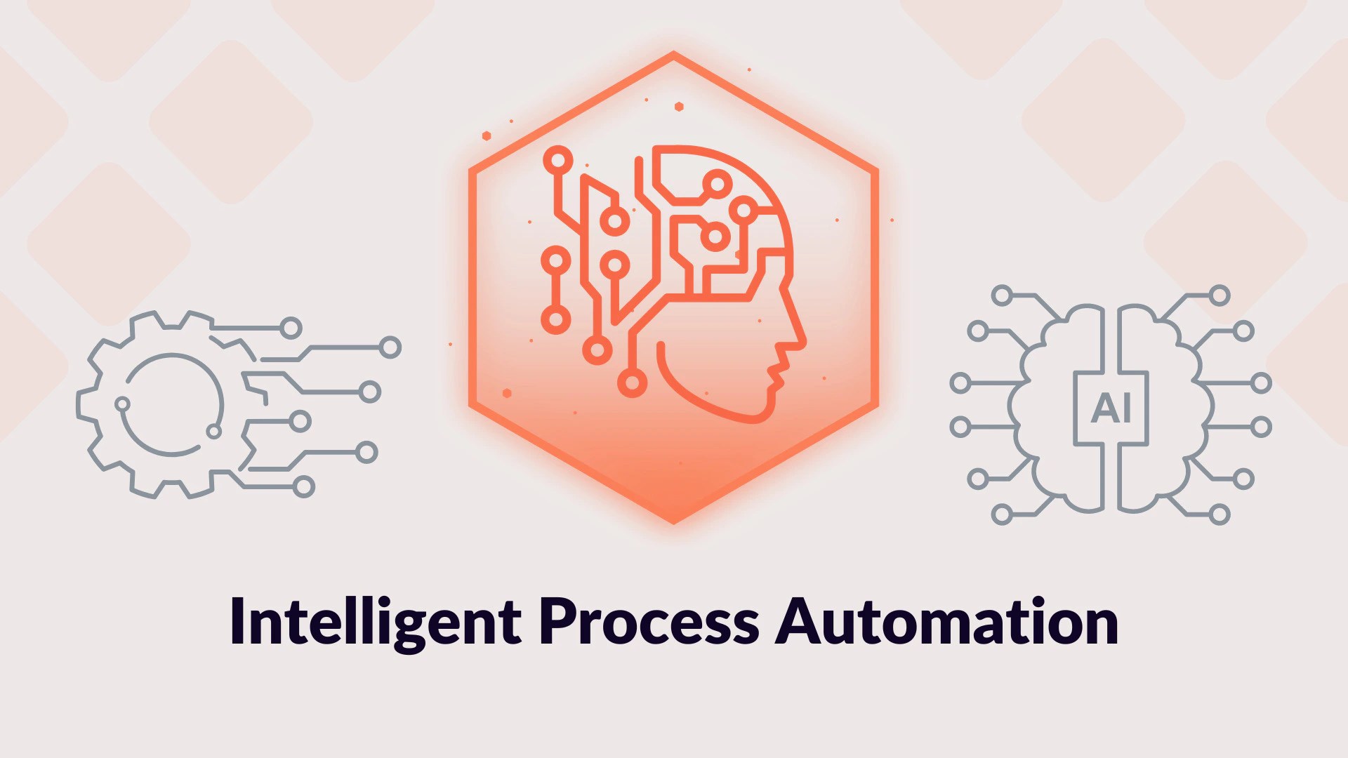 Maximizing Business with Intelligent Process Automation