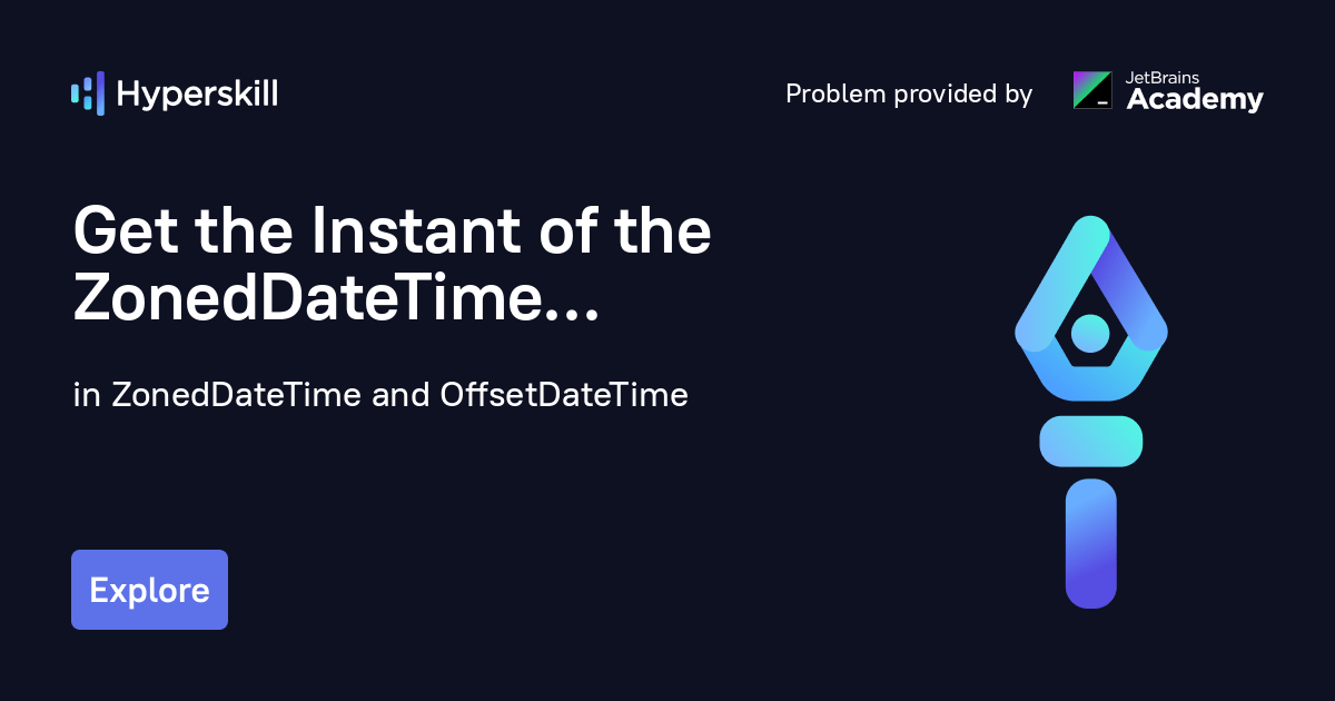 Get the Instant of the ZonedDateTime · ZonedDateTime and OffsetDateTime