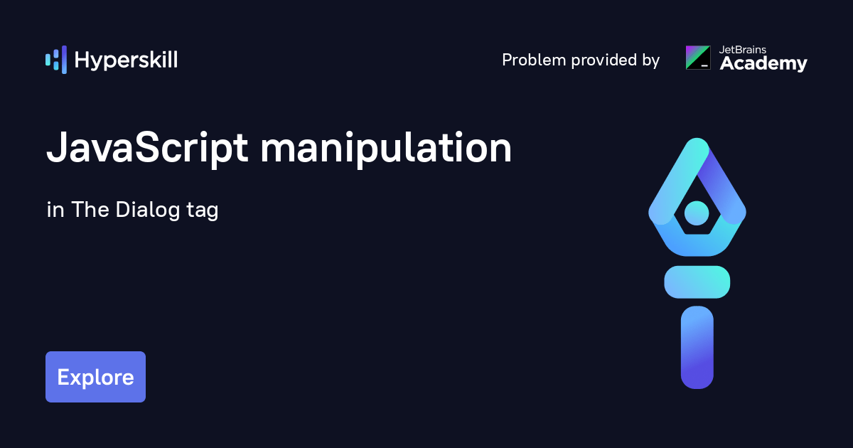 JavaScript manipulation · The Dialog tag · Hyperskill