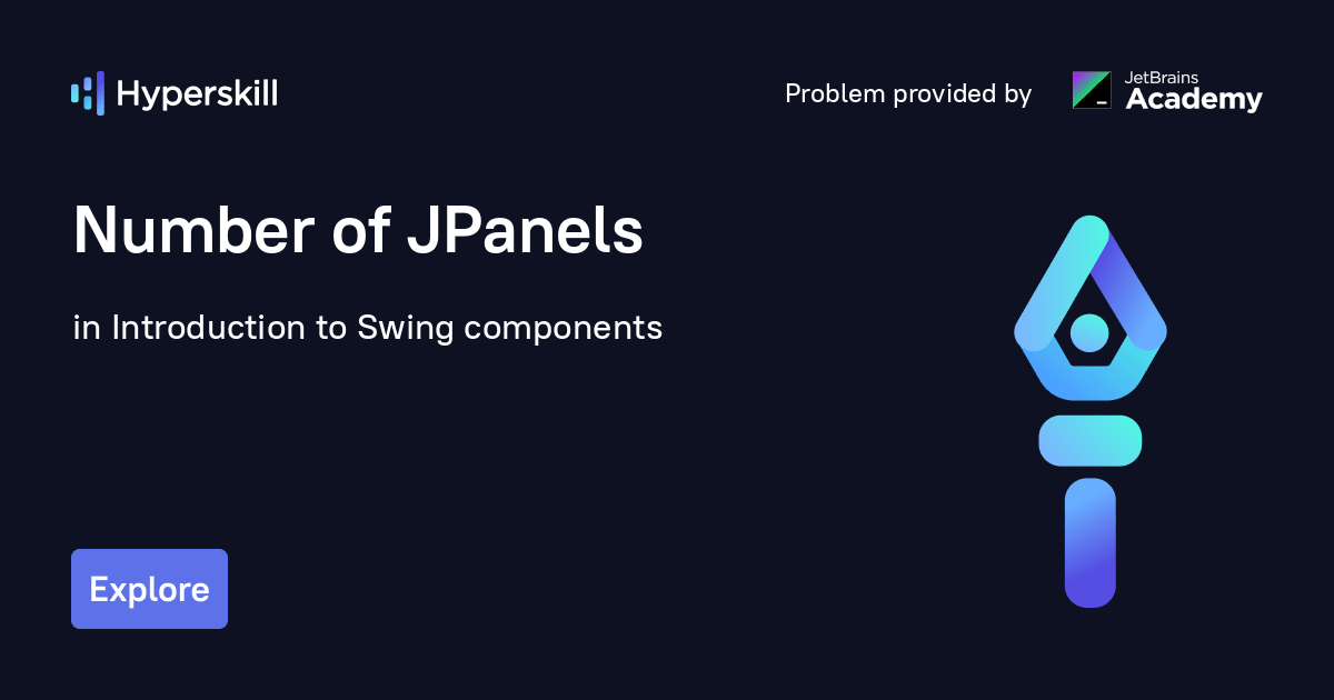 Number of JPanels · Introduction to Swing components · Hyperskill